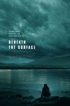 Beneath the Surface (2022) directed by Alexander Irvine-Cox