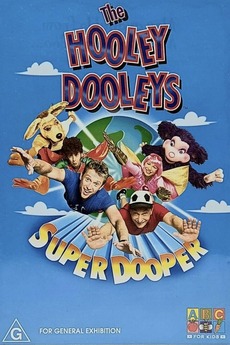 The Hooley Dooleys: Super Dooper (2004) • Reviews, film + cast ...