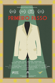 ‎Primeiro Passo (2022) directed by Rodrigo Rebello de Andrade • Reviews ...