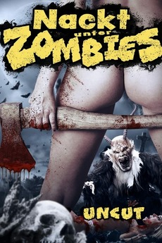 Nackt unter Zombies (2022) directed by Jochen Taubert • Reviews ...