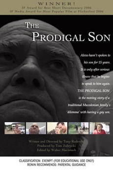 The Prodigal Son 2006 Directed By Tony Radevski Film Cast the-prodigal-son-2006-directed-by-tony-radevski-film-cast