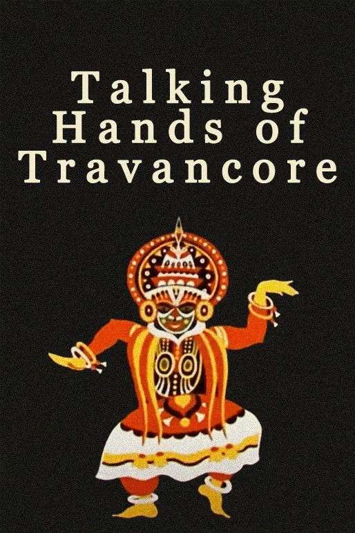 Talking Hands of Travancore