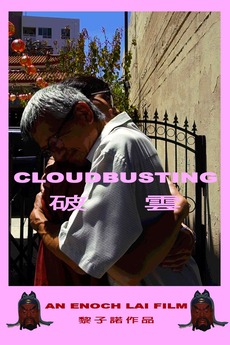 ‎Cloudbusting (2023) directed by Enoch Lai • Reviews, film + cast ...