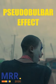 ‎The Pseudobulbar Effect (2020) directed by Godwin Josiah • Reviews ...