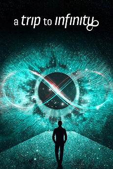A Trip to Infinity (2022) directed by Drew Takahashi, Jon Halperin ...