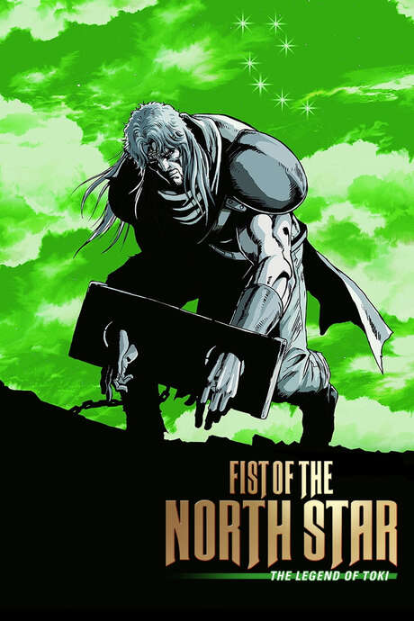 Fist Of The North Star 4 Legend Of Toki ‎Fist of the North Star: Legend of Toki (2008) directed by Kōbun Shizuno • Reviews, film + cast
