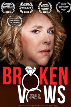 ‎Broken Vows: Stories of Separation (2020) • Film + cast • Letterboxd