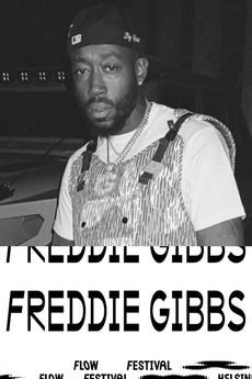 ‎Freddie Gibbs - Live at Flow Festival 2022 • Film + cast • Letterboxd