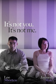 ‎It's Not You, It's Not Me. (2020) directed by Peter Warkentin