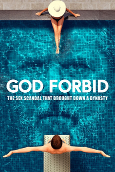 ‎God Forbid: The Sex Scandal That Brought Down a Dynasty (2022