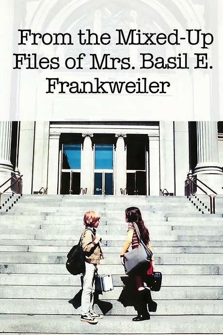 From The Mixed-up Files Of Mrs Basil E Frankweiler 1973 ‎From the Mixed-Up Files of Mrs. Basil E. Frankweiler (1973) directed