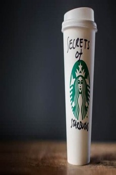 ‎Secrets of Starbucks (2021) • Film + cast • Letterboxd