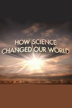 â žhow Science Changed Our World 2010 â Film Cast â Letterboxd â žhow Science Changed Our World 2010 â Film Cast â Letterboxd