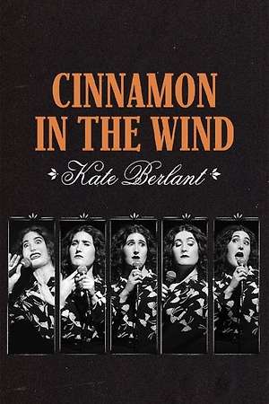 Kate Berlant: Cinnamon in the Wind (2022)