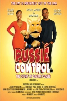 ‎Pussié Control: The Story Of Davion Pussié directed by Bryan Bostic