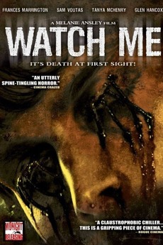 ‎Watch Me (2006) directed by Melanie Ansley • Reviews, film + cast ...