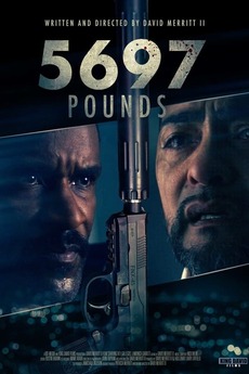 ‎5697 Pounds directed by David Merritt II • Film + cast • Letterboxd