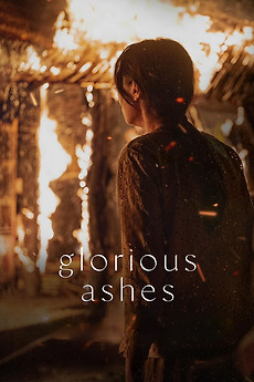 â žglorious Ashes Directed By Bã I Tháº C Chuyãªn â Reviews Film Cast
