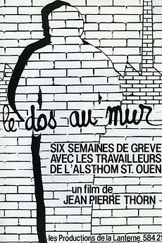 ‎Le Dos au mur (1981) directed by Jean-Pierre Thorn • Reviews, film ...
