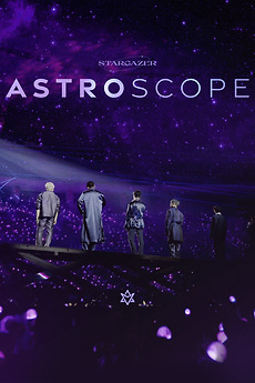 Astro - Stargazer: Astroscope (2022) directed by Doha