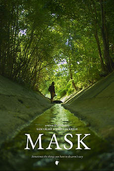MASK (2022) directed by Sam Graef, Jake Cockrell • Reviews, film ...
