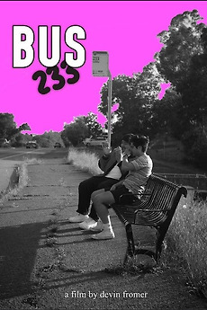 ‎Bus 233 (2022) directed by Devin Fromer • Reviews, film + cast ...