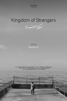 ‎Kingdom of Strangers (2022) directed by Randa Ali • Reviews, film ...