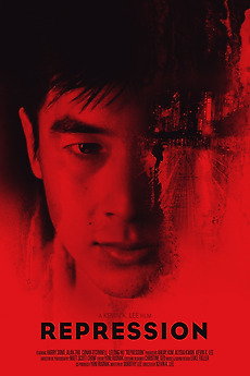‎Repression (2022) directed by Kevin K. Lee • Reviews, film + cast ...