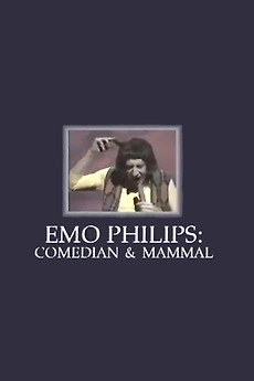 Emo Philips Comedian and Mammal (1990) • Reviews, film + cast