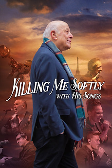 ‎Killing Me Softly with His Songs (2022) directed by Danny Gold ...