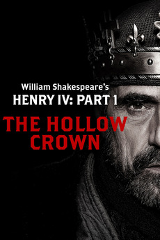 The Hollow Crown: Henry IV - Part 1 (2012) directed by