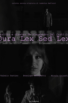 ‎Dura Lex Sed Lex directed by Alessandro Del Castillo • Film + cast