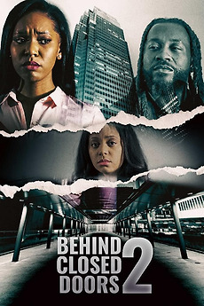 â žbehind Closed Doors 2 Toxic Workplace 2022 Directed By Denise Mone