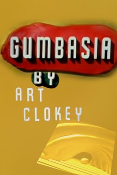 Gumbasia (1955) directed by Art Clokey • Reviews, film + cast • Letterboxd
