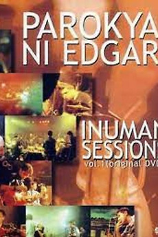 Parokya ni Edgar: Inuman Sessions Vol. 1 (2004) Reviews, film + cast Letterboxd Parokya ni Edgar: Inuman Sessions Vol. 1 (2004) Reviews, film + cast Letterboxd