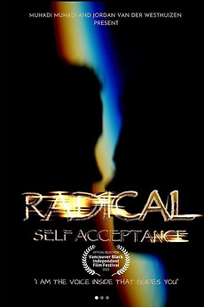 ‎Radical Self Acceptance (2021) directed by Muhadi Muhadi, Jordan Van ...