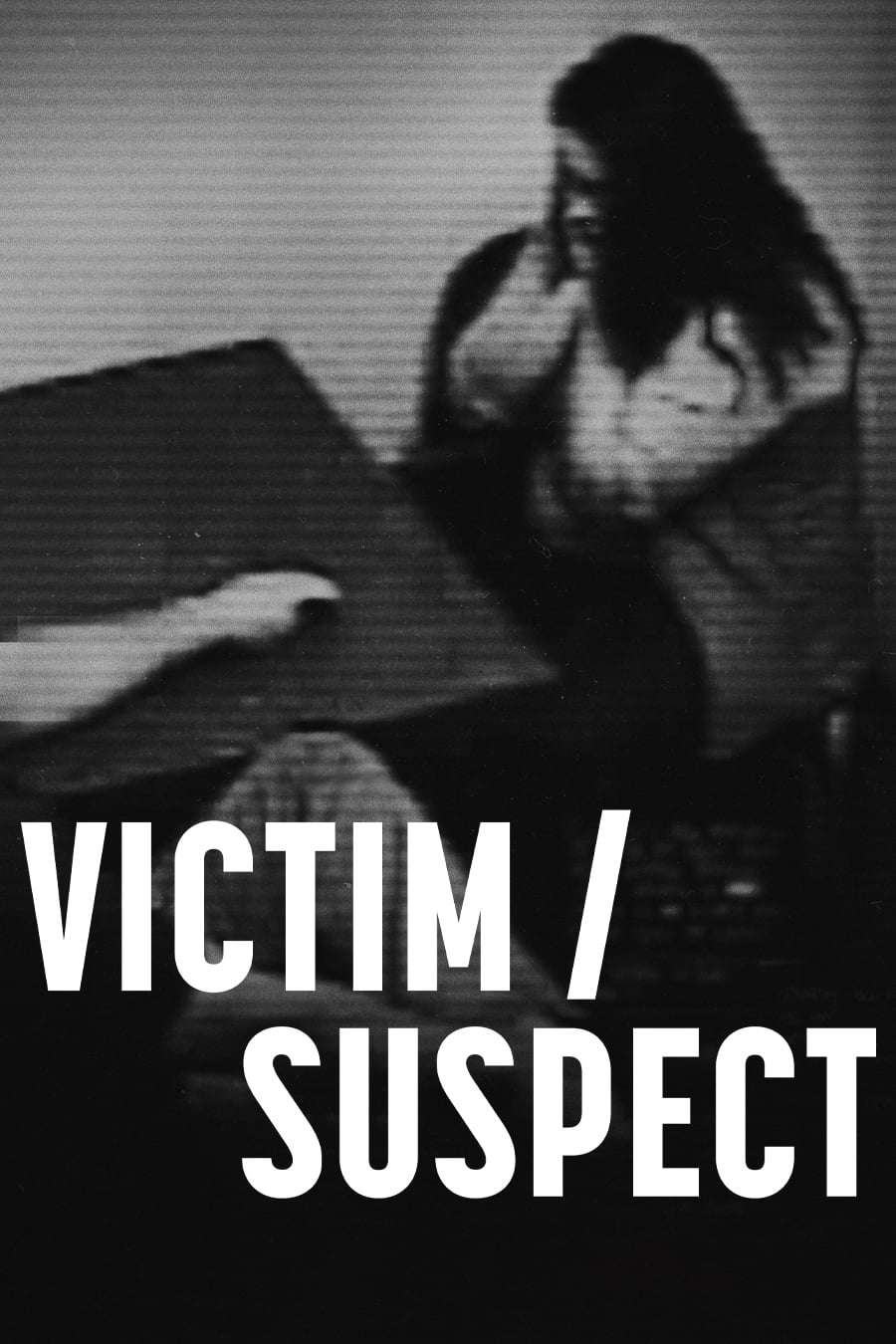 Victim / Suspect Poster