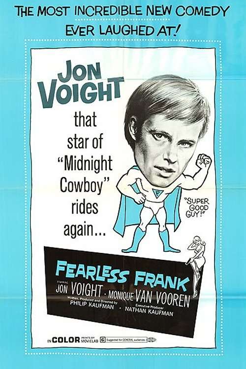 Fearless Frank (1967) directed by Philip Kaufman • Reviews, film +