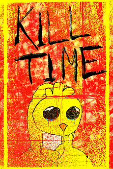 ‎Kill Time (2022) directed by Elijahwan Butler • Reviews, film + cast ...