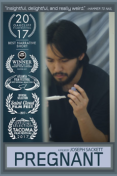 Pregnant (2017) directed by Joseph Sackett • Film + cast • Letterboxd