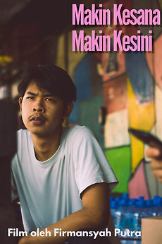 ‎Makin Kesini Makin Kesana • Film + cast • Letterboxd