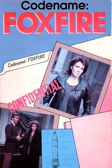 Code Name: Foxfire (1985) directed by Corey Allen • Reviews, film ...