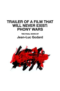 ‎Trailer of a Film That Will Never Exist: Phony Wars (2023) directed by ...