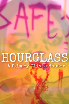 Hourglass (2021) directed by Livi D • Reviews, film + cast • Letterboxd
