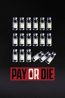 Pay or Die (2023) directed by Rachael Dyer, Scott Ruderman • Reviews ...