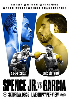 ‎Errol Spence Jr. vs. Danny Garcia (2020) • Reviews, film + cast ...