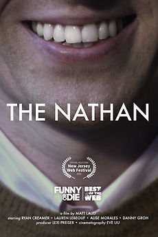 The Nathan directed by Matt Laud • Film + cast • Letterboxd