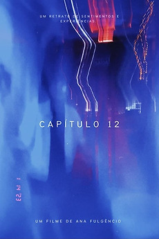 Capítulo 12 (2023) • Reviews, film + cast • Letterboxd