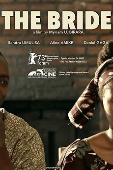 The Bride (2023) directed by Myriam Uwiragiye Birara • Reviews, film