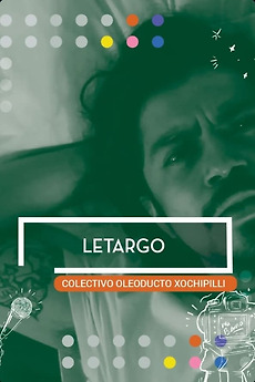‎Letargo (2021) directed by Mildred Medina • Reviews, film + cast ...